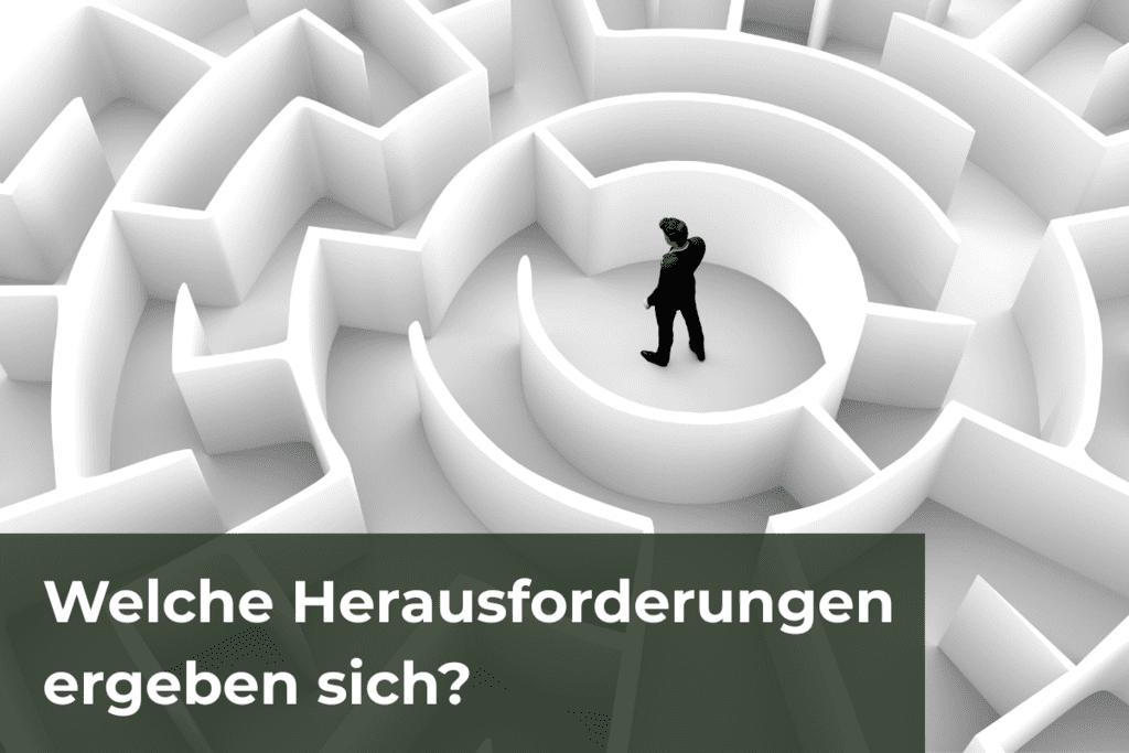Herausforderungen bei Implementierung